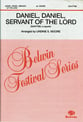 Daniel, Daniel, Servant of the Lord SATB choral sheet music cover